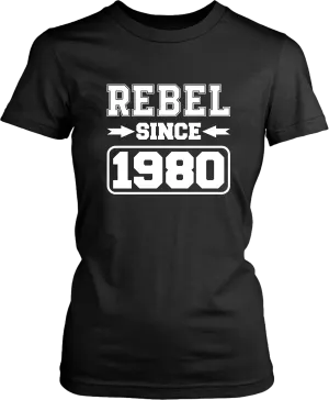 !! Fresh New Design!! - Rebel Since 1980