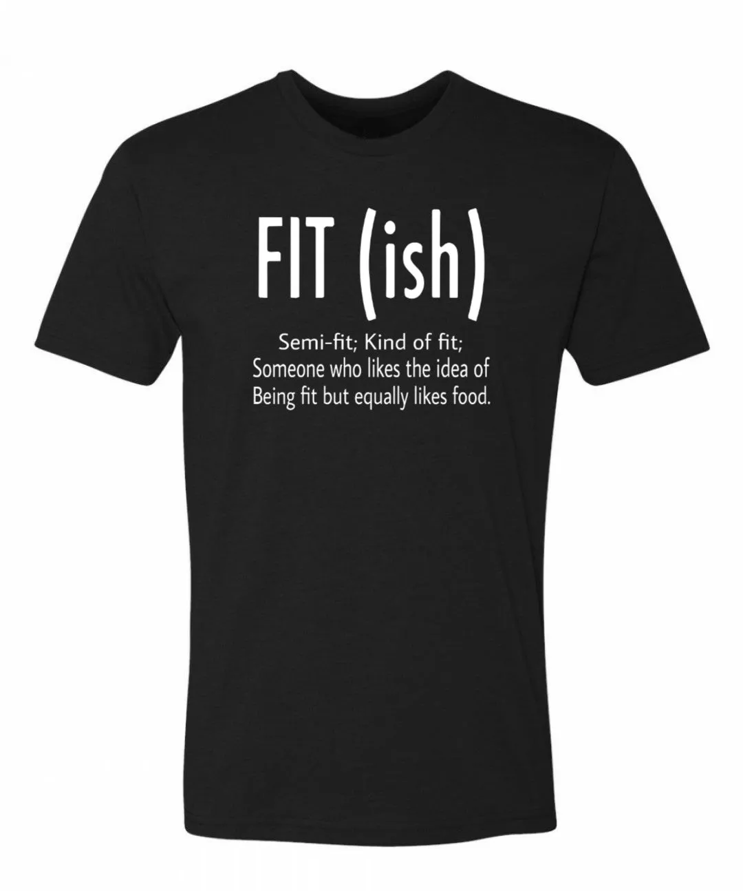 Fit Ish T-Shirt