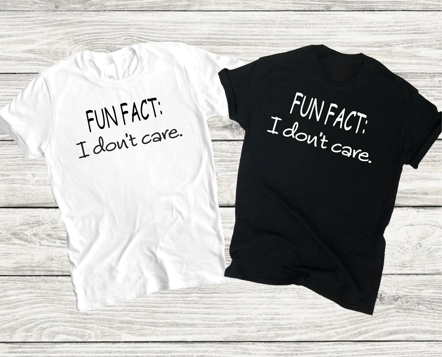 Fun Fact: I Don't Care T-Shirt