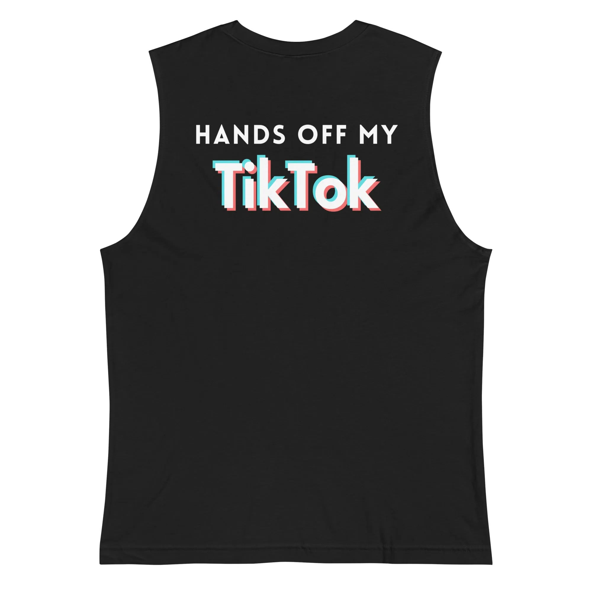 Hands Off My TikTok - Speech Is Freedom Muscle Shirt