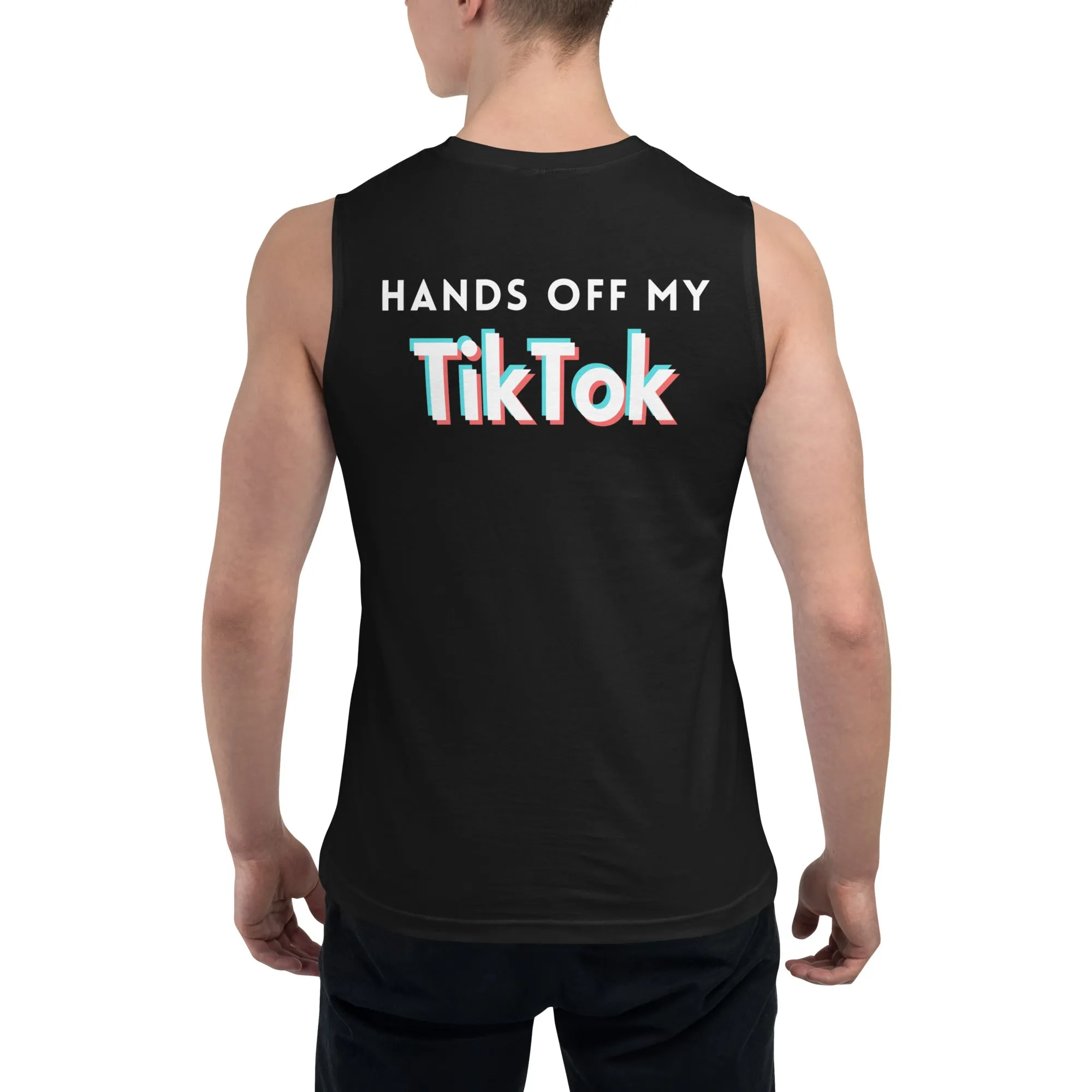 Hands Off My TikTok - Speech Is Freedom Muscle Shirt