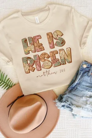 He Is Risen Graphic Tee