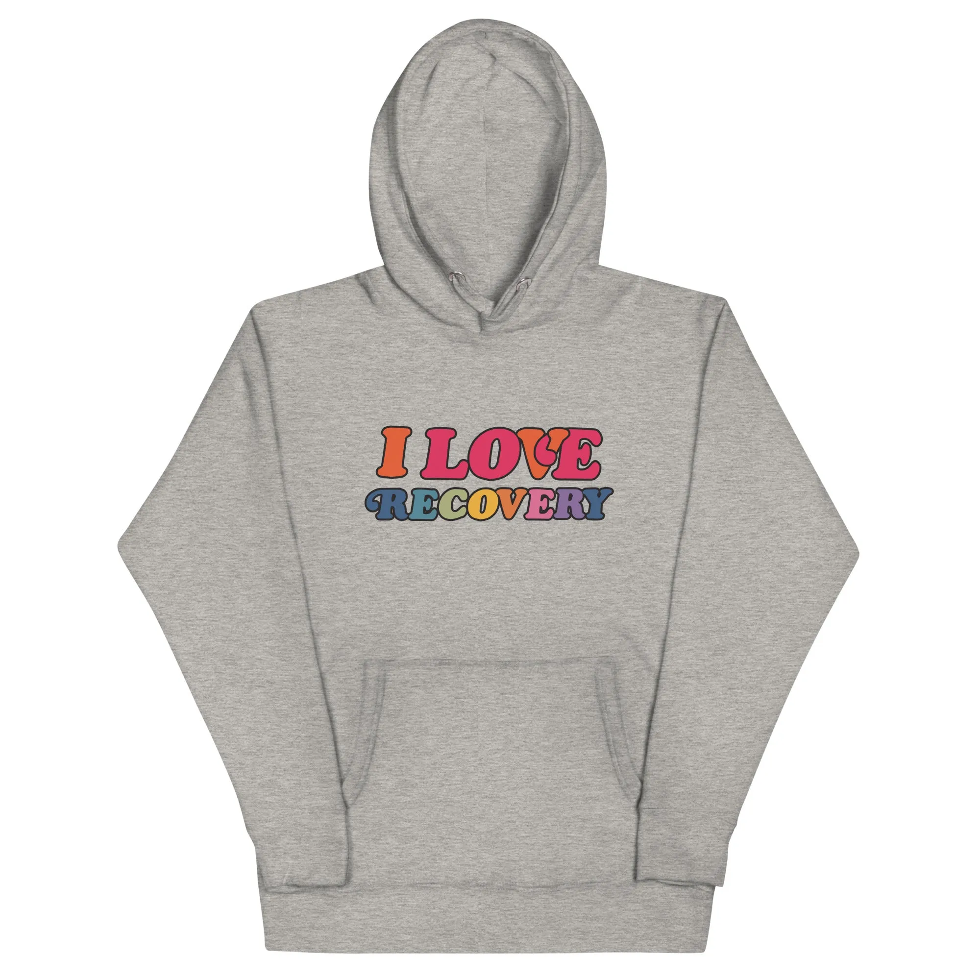 I Love Recovery - Unisex Hoodie