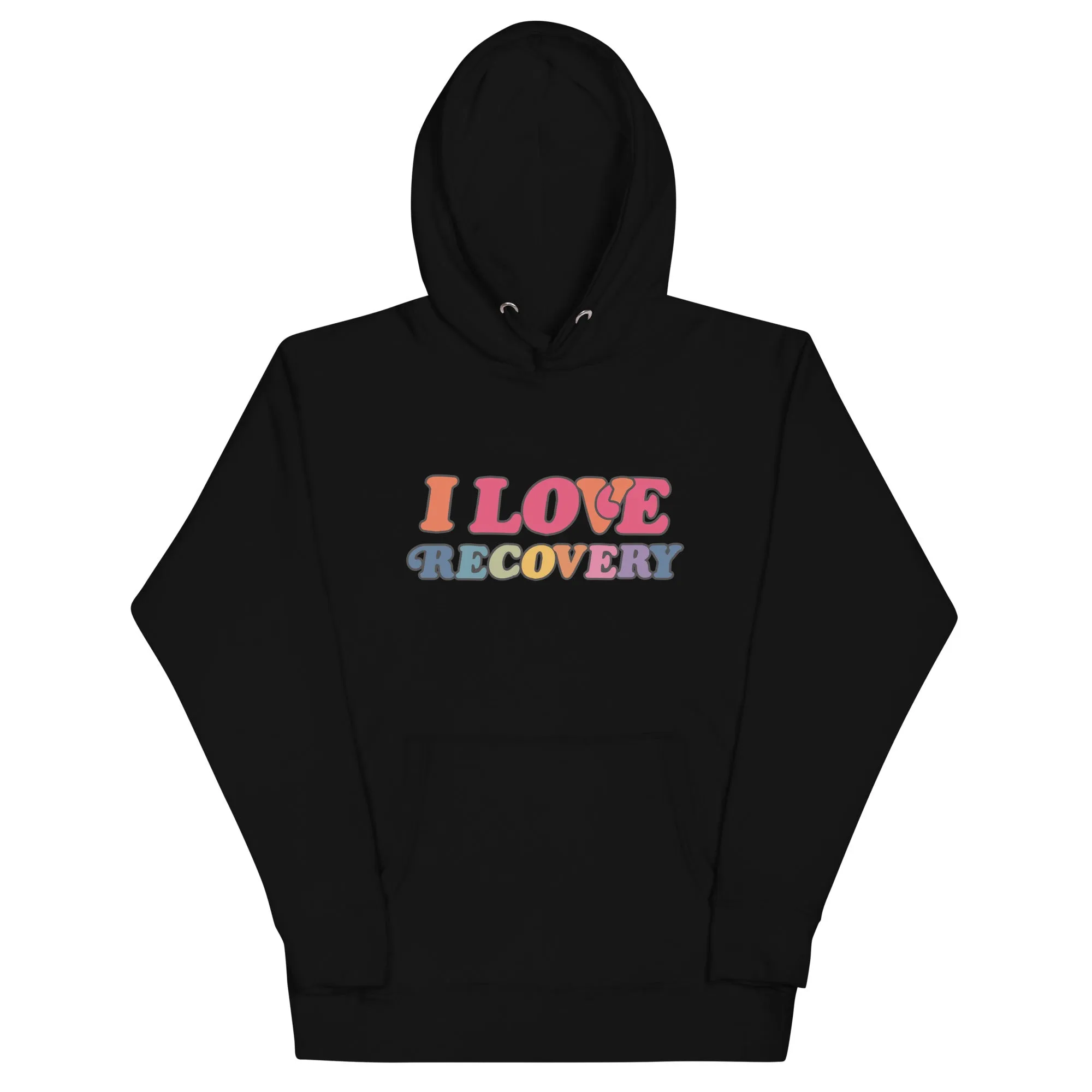 I Love Recovery - Unisex Hoodie