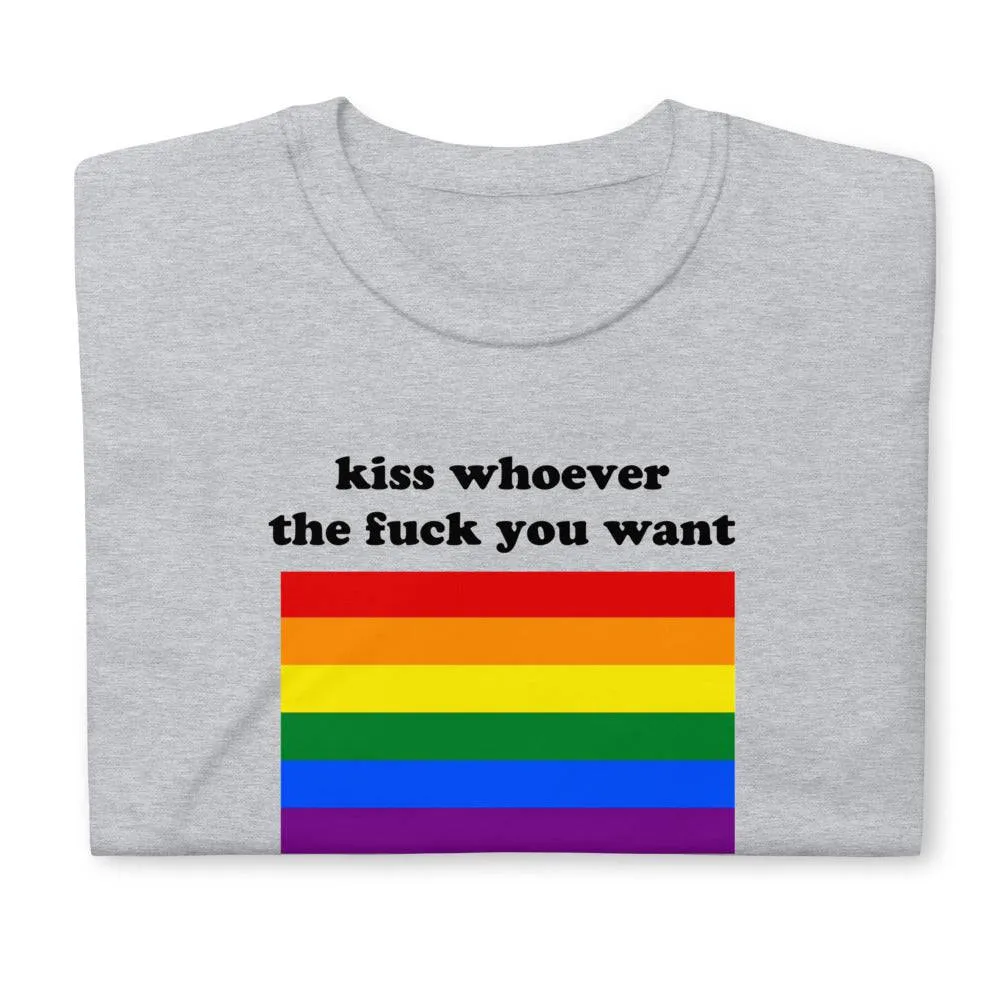 Kiss Whoever Tf You Want Graphic Tee