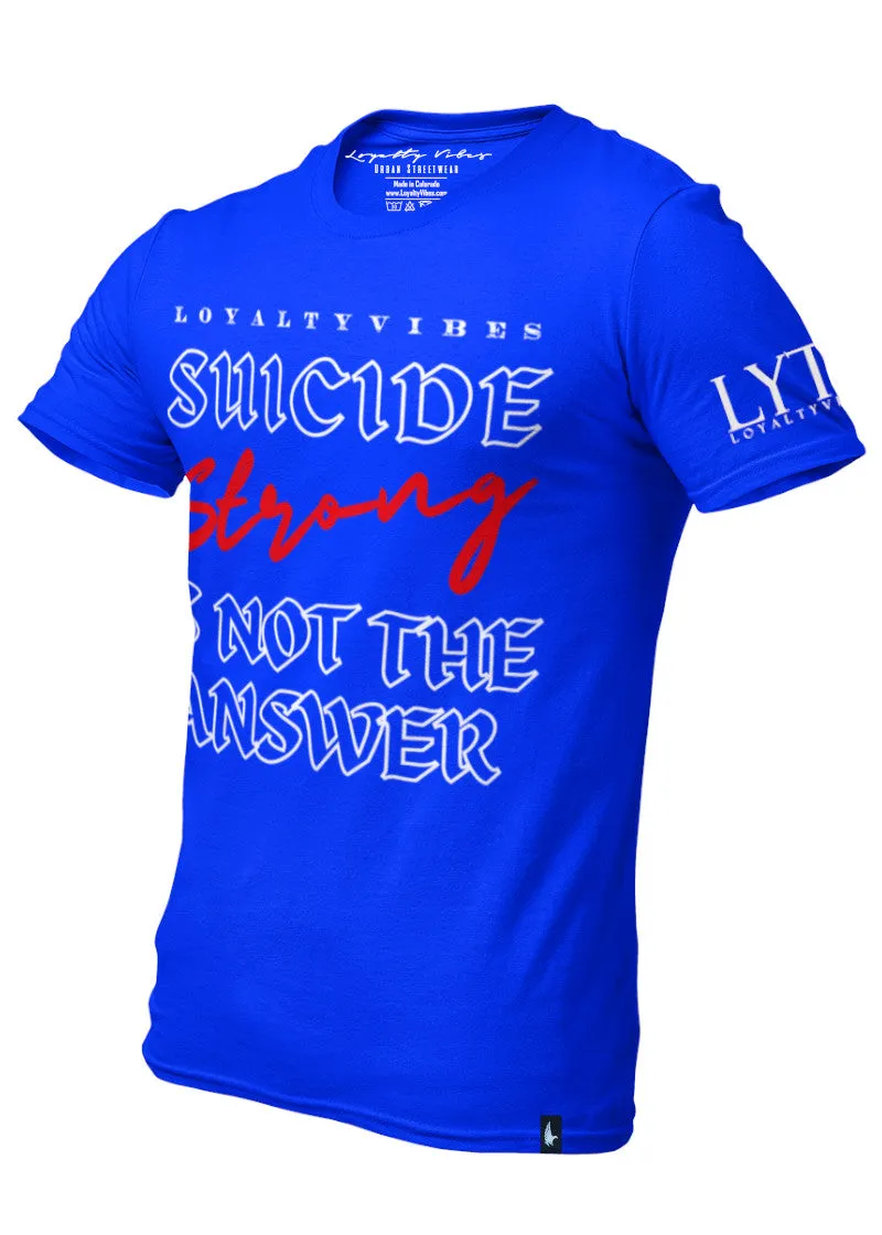 Suicide Strong T-Shirt