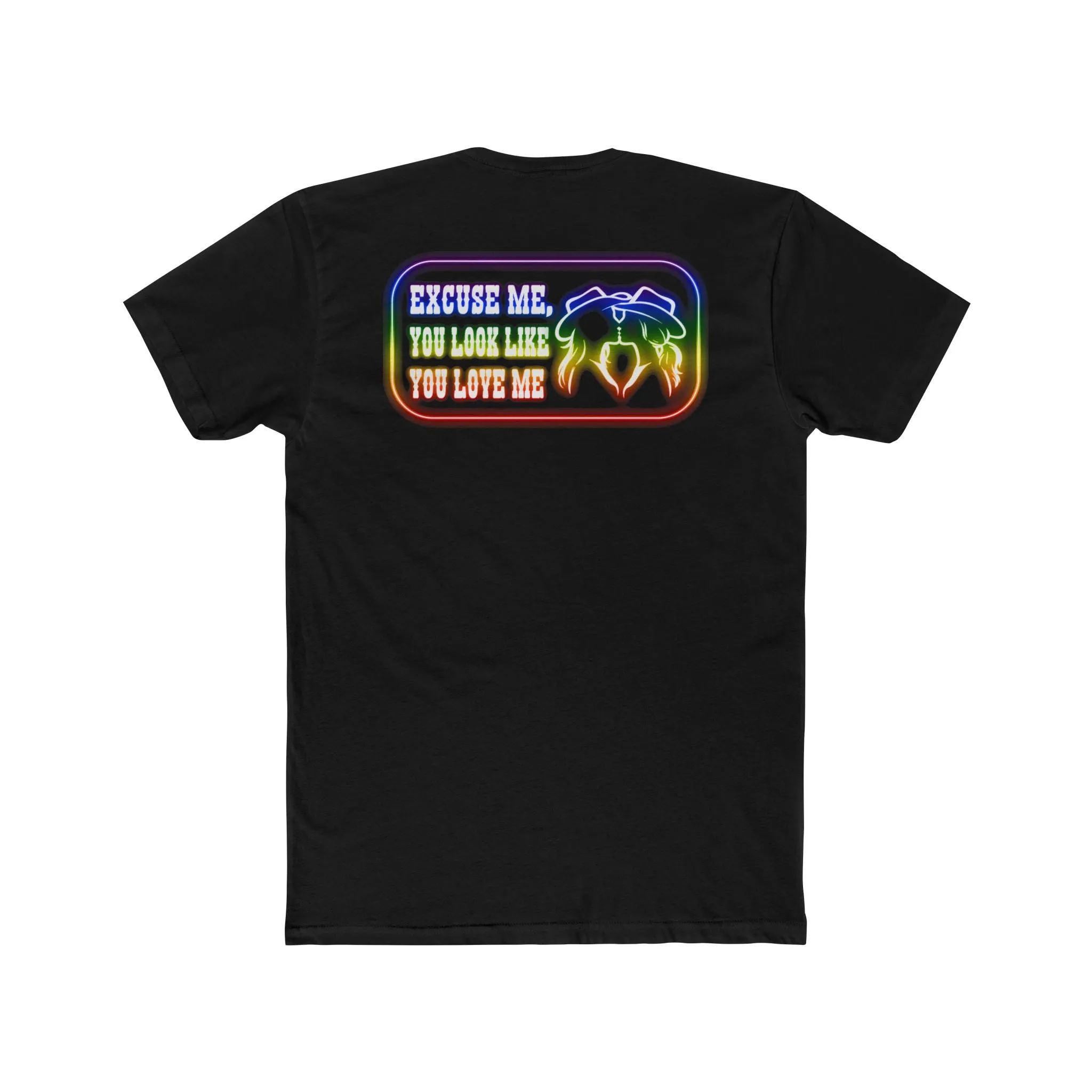 'You Look Like You Love Me' LGBTQ Premium Tee