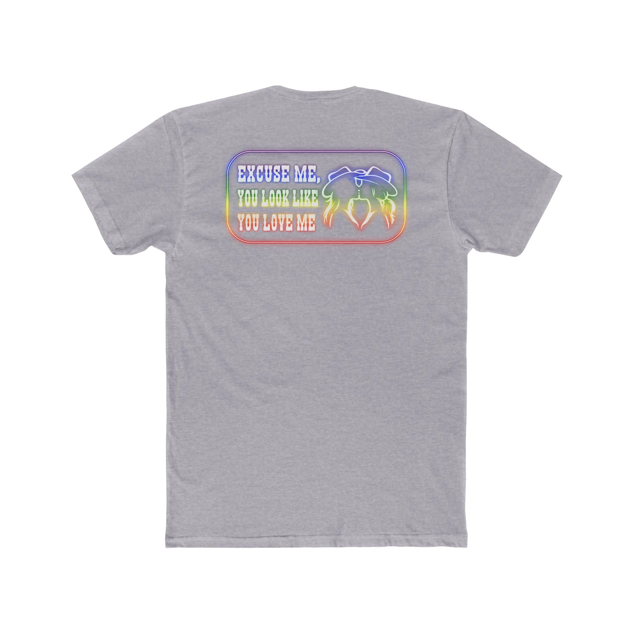 'You Look Like You Love Me' LGBTQ Premium Tee